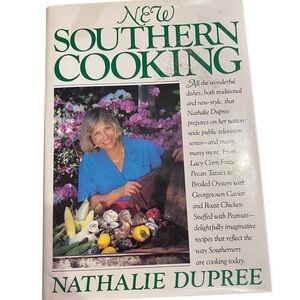 New Southern Cooking by Nathalie Dupree 1986